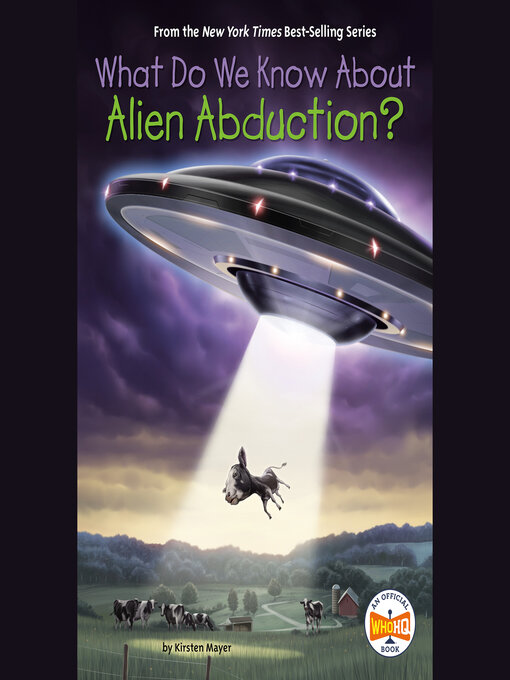 Title details for What Do We Know About Alien Abduction? by Kirsten Mayer - Available